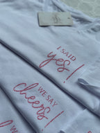 Personalizirane I Said Yes Majice